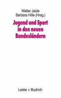 Jugend Und Sport in Den Neuen Bundeslandern