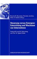 Steuerung Versus Emergenz: Entwicklung Und Wachstum Von Unternehmen