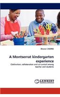 Montserrat kindergarten experience