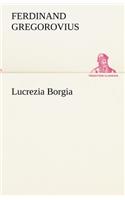 Lucrezia Borgia