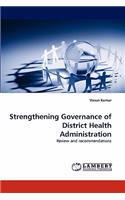 Strengthening Governance of District Health Administration