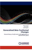 Generalized Beta Conformal Changes