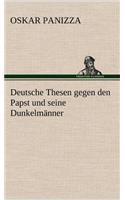 Deutsche Thesen Gegen Den Papst Und Seine Dunkelmanner