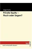 Private Equity - Fluch oder Segen?