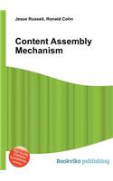 Content Assembly Mechanism