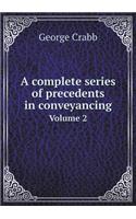 A Complete Series of Precedents in Conveyancing Volume 2