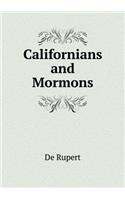 Californians and Mormons