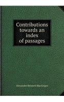 Contributions Towards an Index of Passages