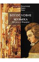 Theology and music. Three speeches about Mozart
