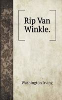 Rip Van Winkle.