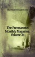 Freemason's Monthly Magazine, Volume 24