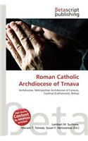 Roman Catholic Archdiocese of Trnava: (English)