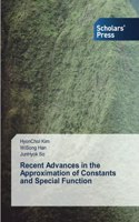 Recent Advances in the Approximation of Constants and Special Function