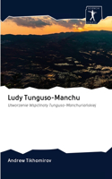 Ludy Tunguso-Manchu
