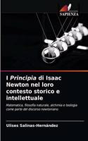 I Principia di Isaac Newton nel loro contesto storico e intellettuale