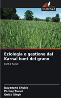 Eziologia e gestione del Karnal bunt del grano