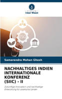 Nachhaltiges Indien Internationale Konferenz (Siic) - II