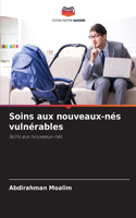 Soins aux nouveaux-nés vulnérables