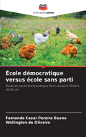 École démocratique versus école sans parti