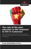 role of the peer educator in the response to HIV in Cameroon