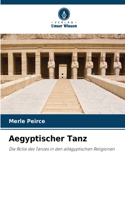 Aegyptischer Tanz