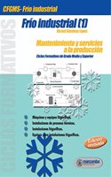 Frio Industrial I: Mantenimiento y servicios a la produccion