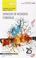 Cuaderno del alumno. Extincion de incendios forestales (UF1266). Certificados de Profesionalidad. Control y Proteccion del Medio Natural (SEAG0309) (Spanish Edition)