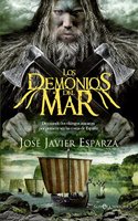 Los demonios del mar: De cuando los vikingos atacaron por primera vez las costas de Espana