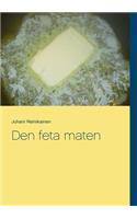 Den feta maten