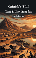 Chinkie's Flat And Other Stories