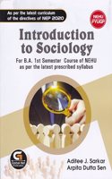 INTRODUCTION TO SOCIOLOGY : FOR B.A. 1ST SEMESTER COURSE OF NEHU AS PER THE LATEST PRESCRIBED SYLLABUS : NEHU FYUGP : AS PER LATEST CURRICULUM OF THE DIRECTIVES OF NEP 2020.