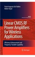 Linear CMOS RF Power Amplifiers for Wireless Applications