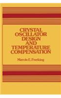 Crystal Oscillator Design and Temperature Compensation