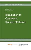 Introduction to continuum damage mechanics