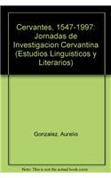 Cervantes, 1547-1997