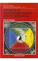 Advances of Accelerator Physics and Technologies