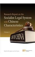 Research Report on the Socialist Legal System with Chinese Characteristics