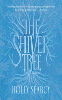 Shiver Tree