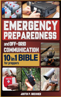 Emergency Preparedness and Off-Grid Communication Bible for Preppers