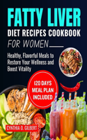Fatty Liver Diet Recipes Cookbook for Women