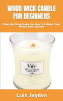 Wood Wick Candle for Beginners