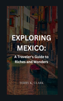 Exploring Mexico