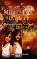 Adventures of Mirabelle and Everleigh