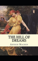 The Hill Of Dreams Illustrated