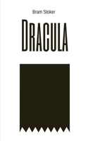 Dracula by Bram Stoker