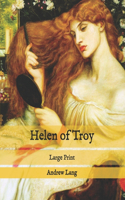 Helen of Troy: Large Print