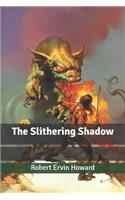 The Slithering Shadow