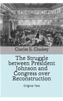 The Struggle between President Johnson and Congress over Reconstruction