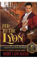 Fed to the Lyon