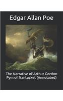 The Narrative of Arthur Gordon Pym of Nantucket (Annotated)